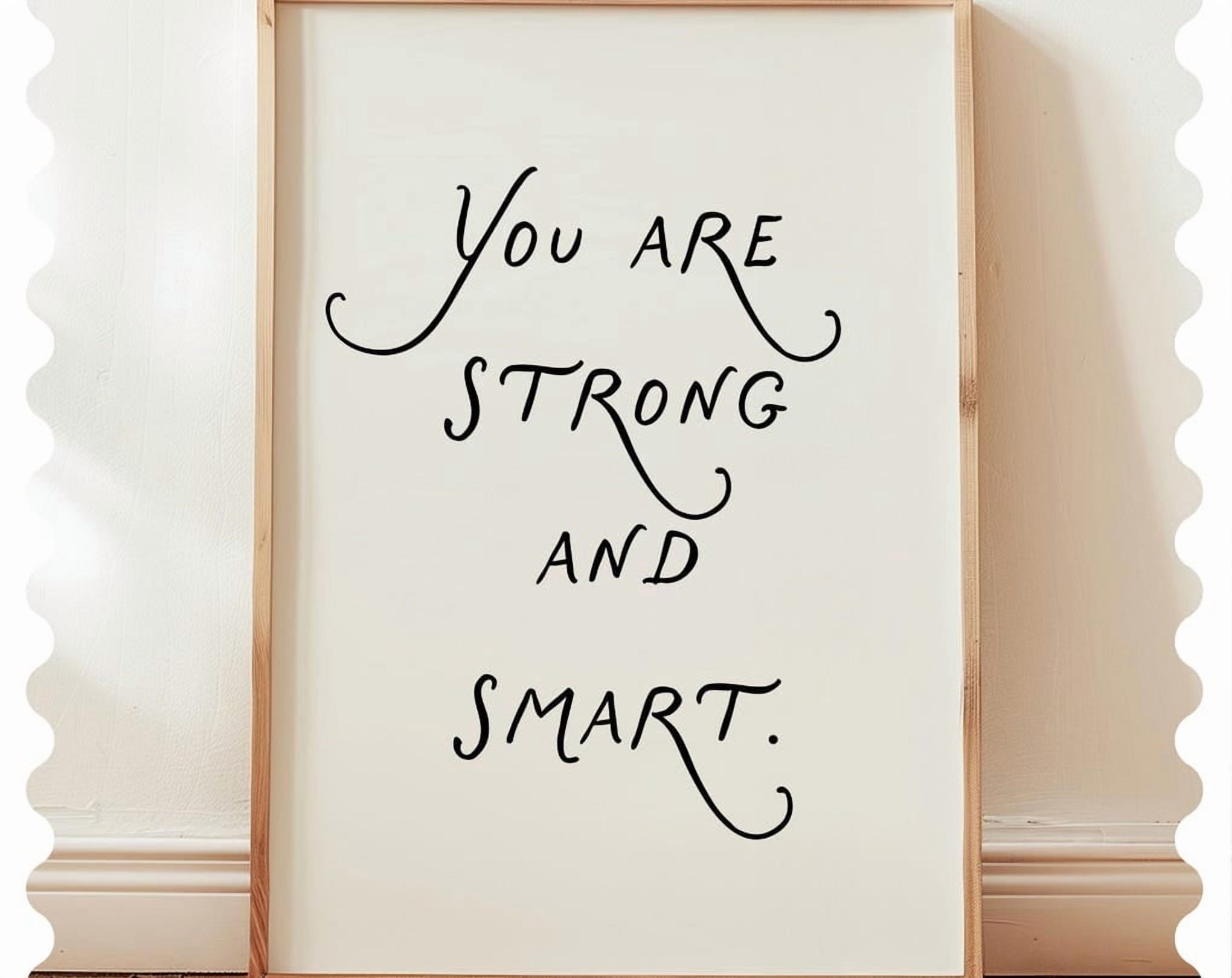 Miluva You Are Strong And Smart Print Motivational Quote Art, Positive ...