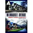 thumbnail image 1 of Milwaukee Avenue: Community Renewal in Minneapolis, (Paperback), 1 of 1