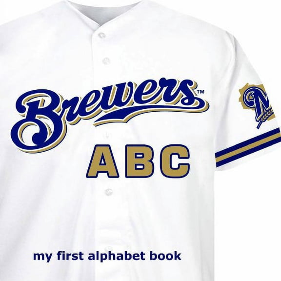 Pre-Owned Milwaukee Brewers ABC My First Team Alphabet: Baseball Board Book Brad Epstein