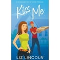 thumbnail image 1 of Milwaukee Men at Work Kiss Me, Book 0.5, (Paperback), 1 of 1