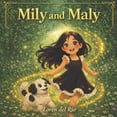 thumbnail image 1 of Mily and Maly, (Paperback), 1 of 1