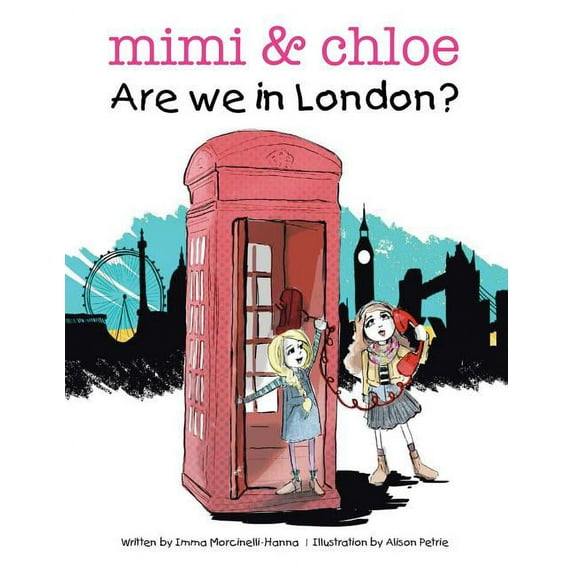 Mimi & Chloe: Are We in London?, (Paperback)