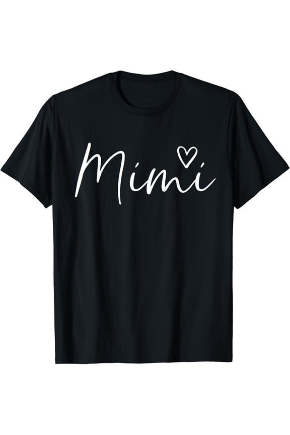 Mimi Gifts For Women Grandma Heart Mother's Day Mimi T-Shirt