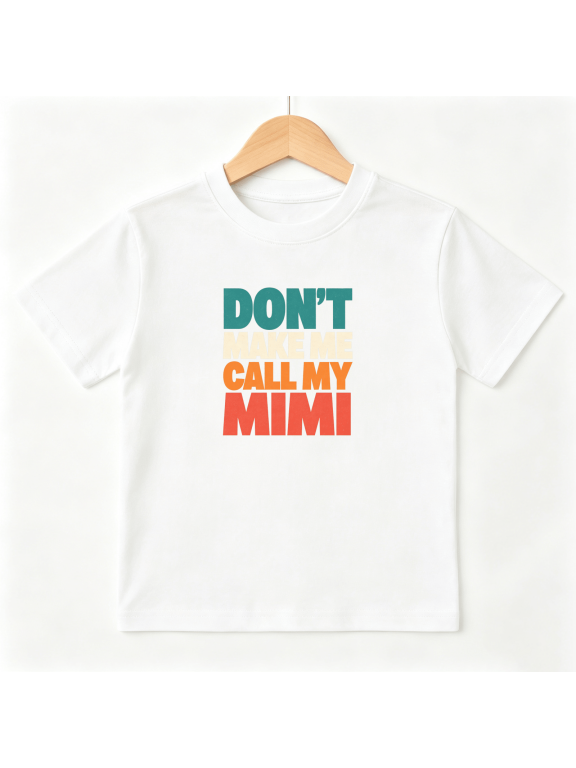 Mimi Grandmother Girls Graphic Tee, Funny Call My Grandma 100% Cotton Kids Short Sleeve T-Shirt