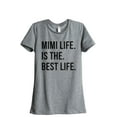 thumbnail image 1 of Mimi Life Is The Best Life Women's Fashion Relaxed T-Shirt Tee Heather Grey Medium, 1 of 3
