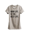 thumbnail image 1 of Mimi Life Is The Best Life Women's Fashion Relaxed T-Shirt Tee Heather Tan Medium, 1 of 3