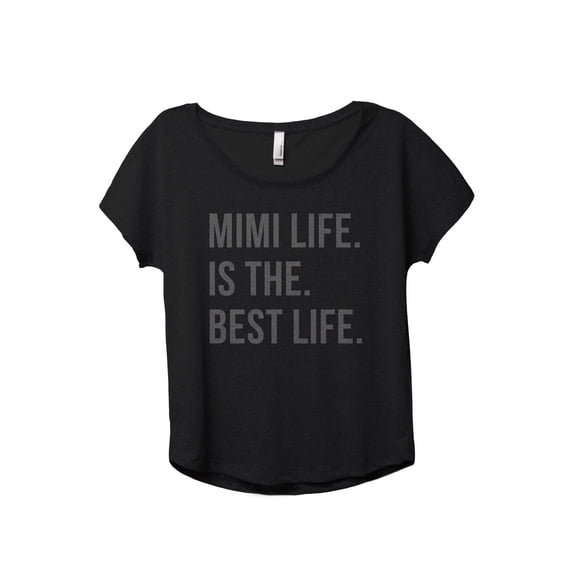 Mimi Life Is The Best Life Women's Fashion Slouchy Dolman T-Shirt Tee Heather Black 2X-Large