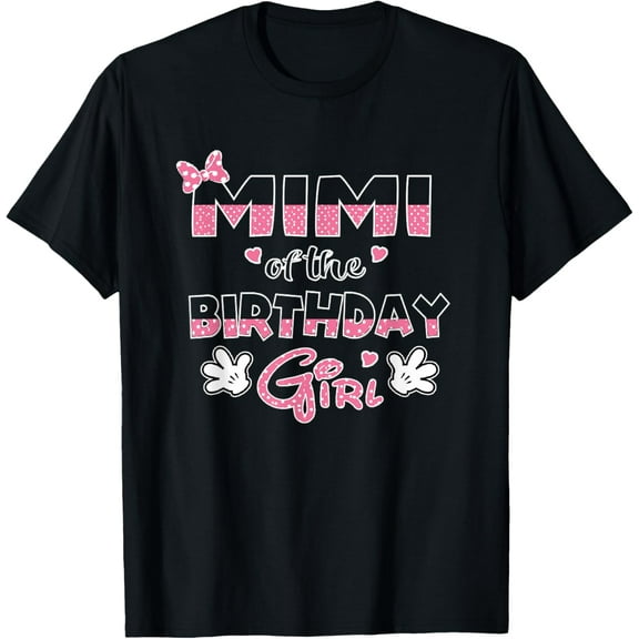 Mimi Of The Birthday Girl Mouse Family Matching T-Shirt