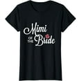 thumbnail image 1 of Mimi Of The Bride Wedding Party T-Shirt, 1 of 4