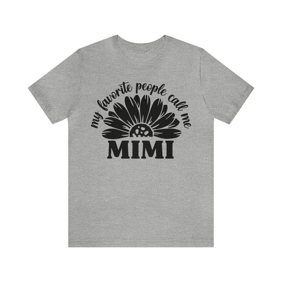 Mimi Shirt For Women, My Favorite People Call Me Mimi Shirt For Women