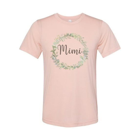 "Mimi Shirt, Mimi, Gift For Mimi, Soft Bella Tee, Sublimation T, Mother's Day Gift, Wreath, Grandma Shirt, Vintage, Gma, Nana Tshirt, Trendy, Peach, MEDIUM"