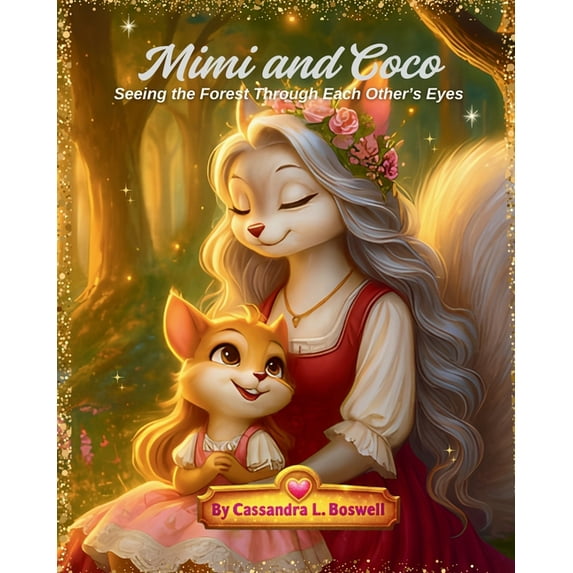 Mimi and Coco: Seeing the Forest Through Each Other's Eyes, (Paperback)