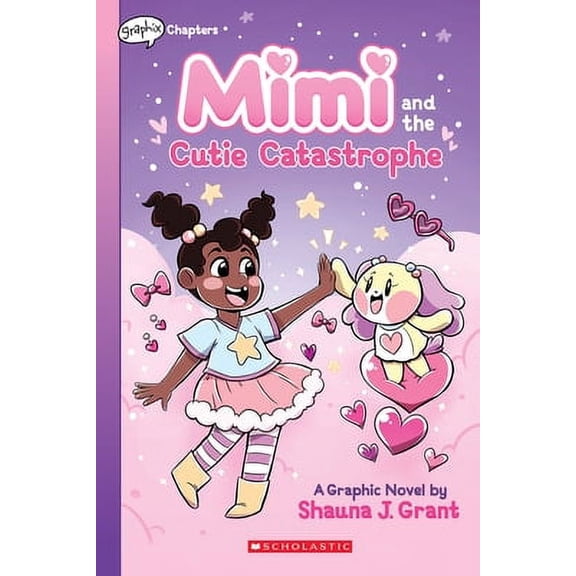 Pre-Owned Mimi and the Cutie Catastrophe: A Graphix Chapters Book (Mimi #1) (Paperback) by Shauna J Grant