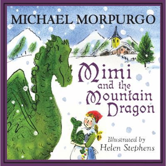 Pre-Owned Mimi and the Mountain Dragon (Hardcover) 1405269340 9781405269346
