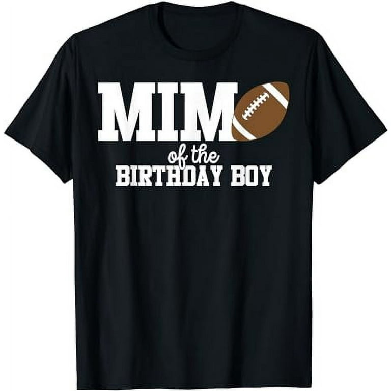 Mimi of the Birthday Boy Football Lover First Birthday Party T Shirt Walmart