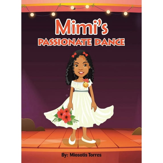 Mimi's Passionate Dance, (Hardcover)