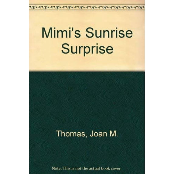 Pre-Owned Mimi's Sunrise Surprise Paperback