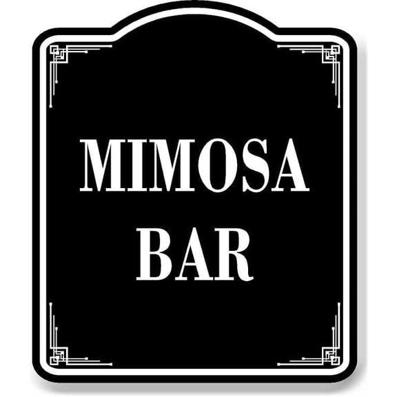 Mimosa Bar BLACK Aluminum Composite Sign, 20"24"