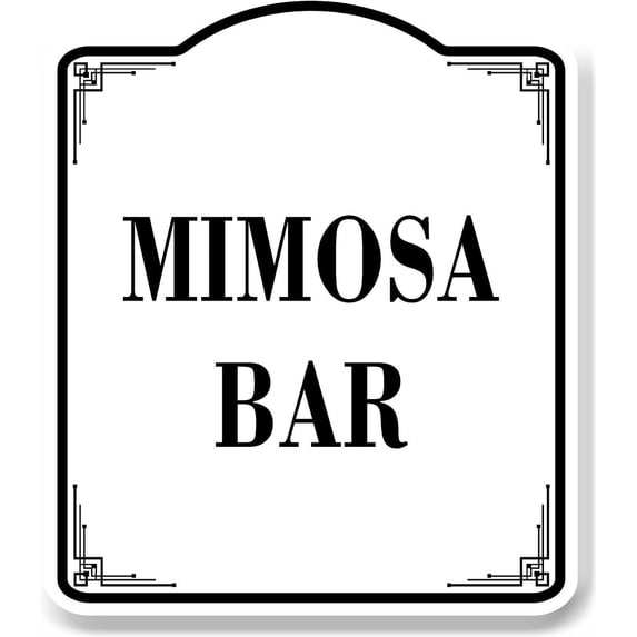 Mimosa Bar WB Aluminum Composite Sign 15''x18''
