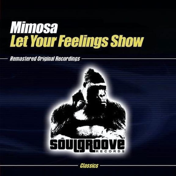 Mimosa - Let Your Feelings Show - Electronica - CD