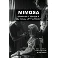 thumbnail image 1 of Mimosa: Memories of Marilyn &amp; the Making of "The Misfits", (Paperback), 1 of 1
