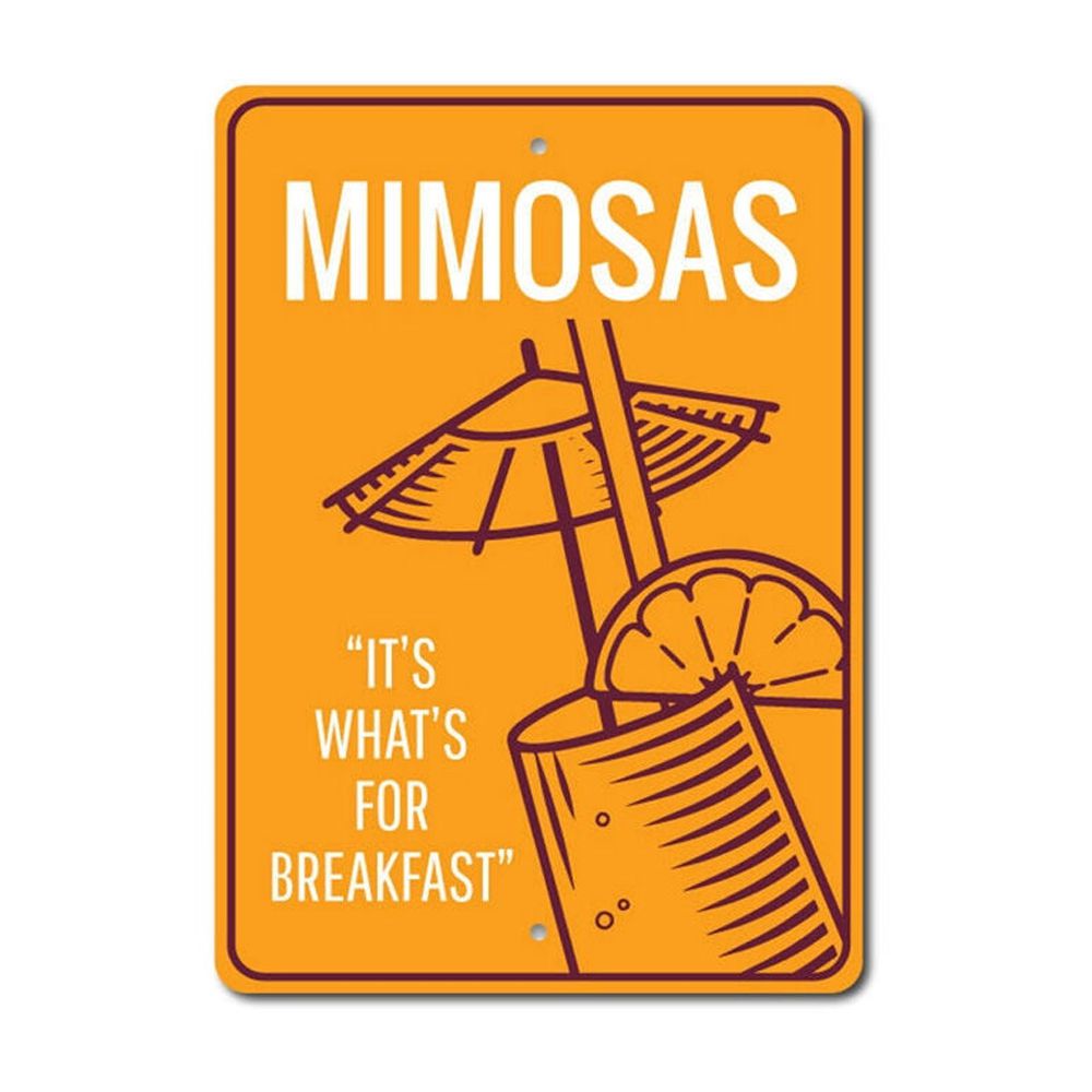 Mimosas Sign Mimosa Lover Brunch Metal Decor Sign 8 x 12 Inches