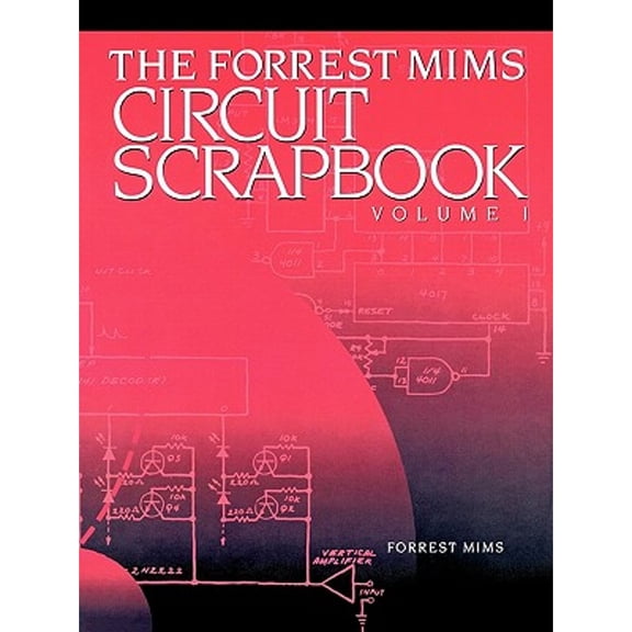 Pre-Owned Mims Circuit Scrapbook V.I. (Paperback) 1878707485 9781878707482