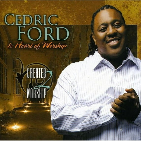 Min. Cedric Ford - Created 2 Worship - Christian / Gospel - CD