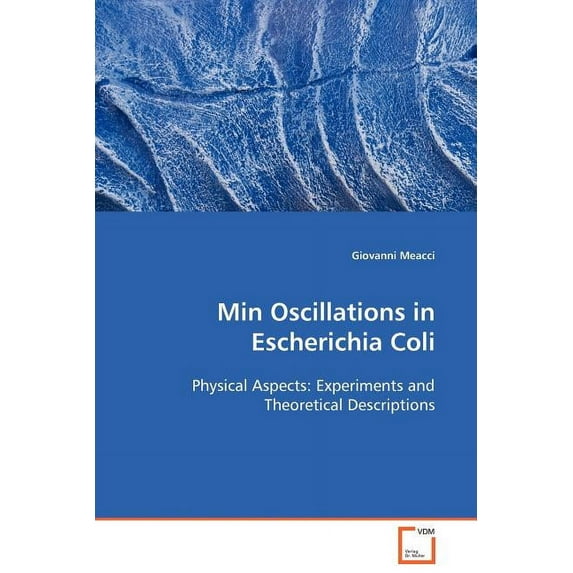 Min Oscillations in Escherichia Coli