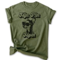 Min Pin Mom, Unisex Women's Shirt, Miniature Pinscher, Min Pin Owner, Funny Dog Mom Gift, Heather Military Green, Medium