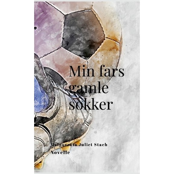 Min fars gamle sokker: Novelle, (Paperback)