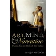 thumbnail image 1 of Mind Association Occasional Art, Mind, and Narrative: Themes from the Work of Peter Goldie, (Hardcover), 1 of 1