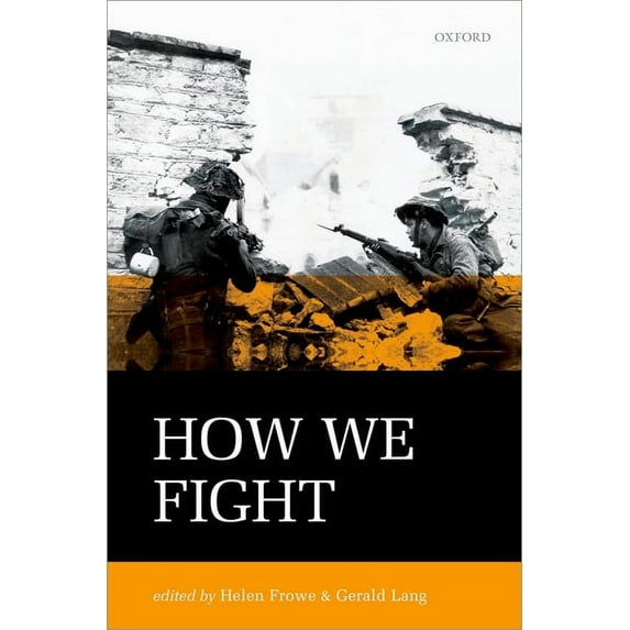 Mind Association Occasional How We Fight: Ethics in War, (Hardcover)