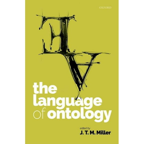 Mind Association Occasional The Language of Ontology, (Hardcover)