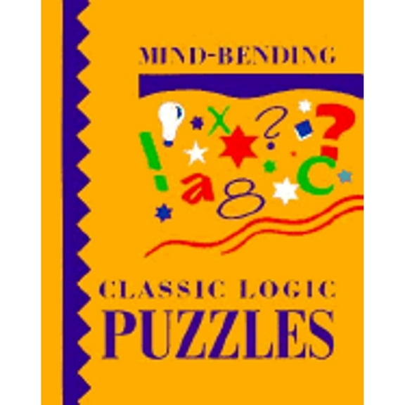 Mind-Bending Classic Logic Puzzles (Hardcover) by Lagoon Books