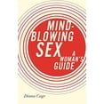 thumbnail image 1 of Pre-Owned Mind-Blowing Sex: A Woman's Guide Paperback, 1 of 1