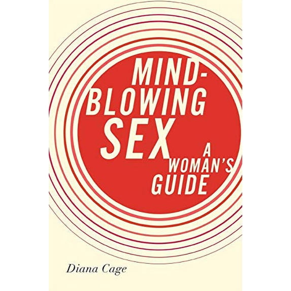Pre-Owned Mind-Blowing Sex: A Woman's Guide Paperback