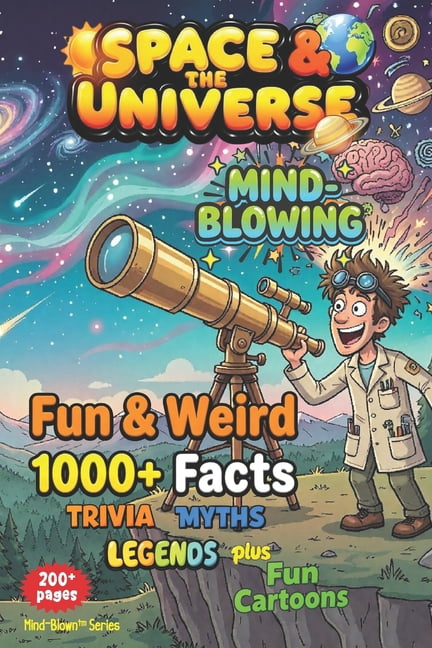 Weird Fu Mind-Blown(tm) Weird Fun Facts, Myths, L SPACE & the UNIVERSE - Weird ...