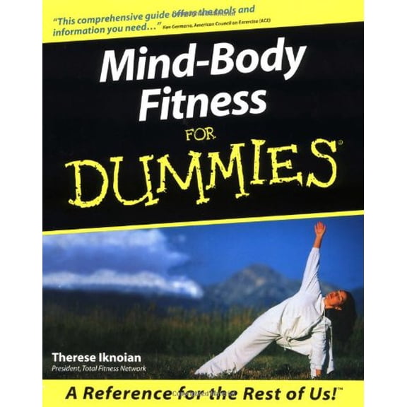 Pre-Owned Mind-Body Fitness for Dummies (Paperback) 0764553046 9780764553042
