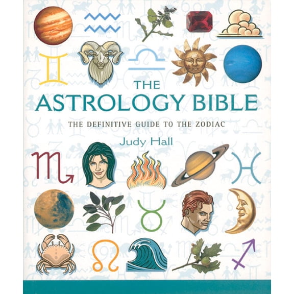 Pre-Owned Mind Body Spirit Bibles The Astrology Bible: The Definitive Guide to the Zodiac, Book 1, (Paperback)