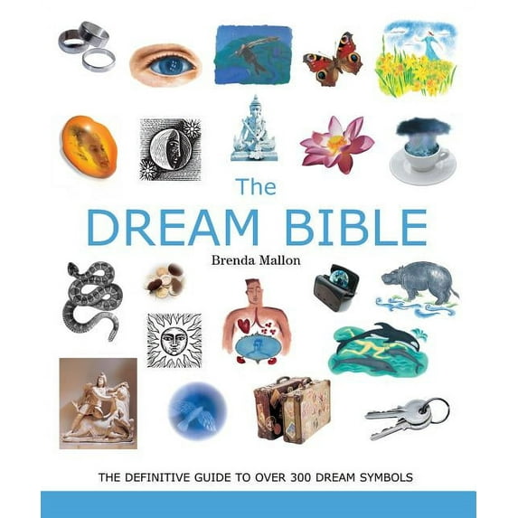 Mind Body Spirit Bibles: The Dream Bible (Paperback)