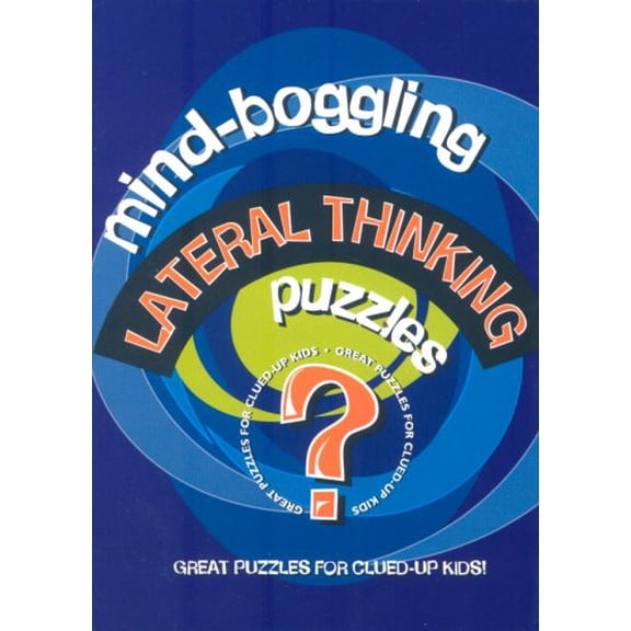 Pre-Owned Mind Boggling Lateral Thinking Puzzles for Kids (Lagoon) (Hardcover) 1902813685 9781902813684