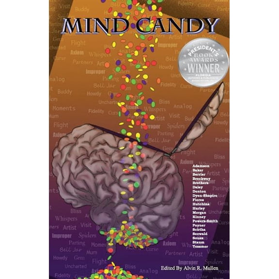 Mind Candy Paperback 1978380453 9781978380455 Alvin R Mullen, Allan Dyen-Shapiro, Benjamin C Kinney, Ray Daley, Patrick Hurley, Caroline Sciriha, Laurence R. Brothers