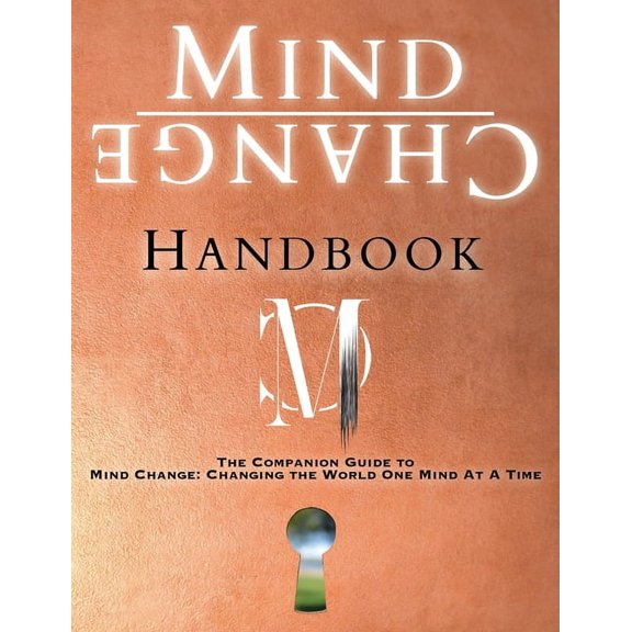 Mind Change Handbook: The Companion Guide, (Paperback)