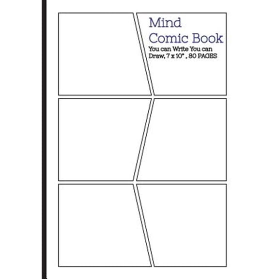 Mind Comic Book - 6 Panel,7"x10", 80 Pages, Make Your Own Comic Books: Make your own comics come to life (Paperback)
