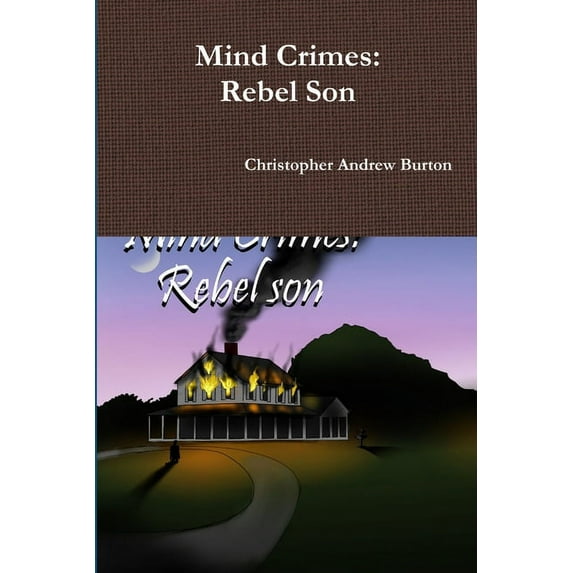 Mind Crimes: Rebel Son, (Paperback)