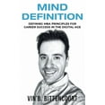 thumbnail image 1 of Mind Definition: Defining MBA Principles for Career Success in the Digital Age, (Paperback), 1 of 1
