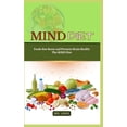 thumbnail image 1 of Mind Diet Guide Book: Foods that Boost and Preserve Brain Health: The MIND Diet, (Paperback), 1 of 1