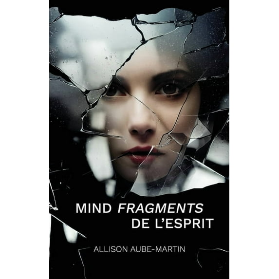 Mind Fragments De L'Esprit, (Paperback)