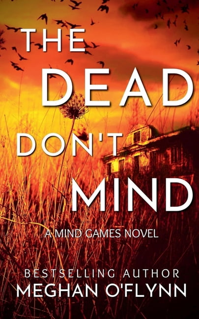 Mind Games The Dead Don't Mind, Book 2, (Paperback)